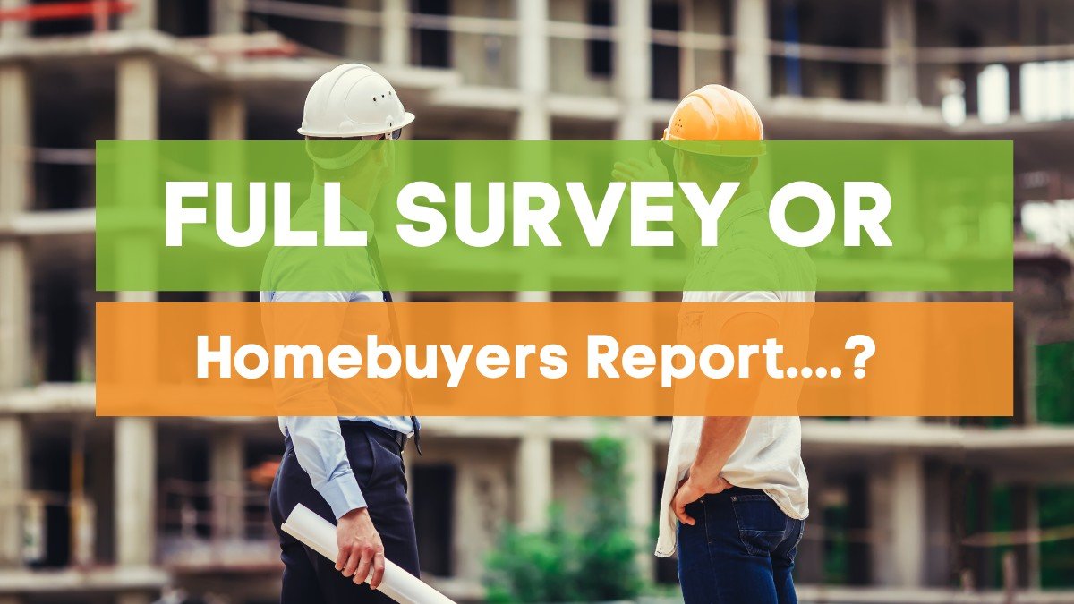 Homebuyer report vs building survey